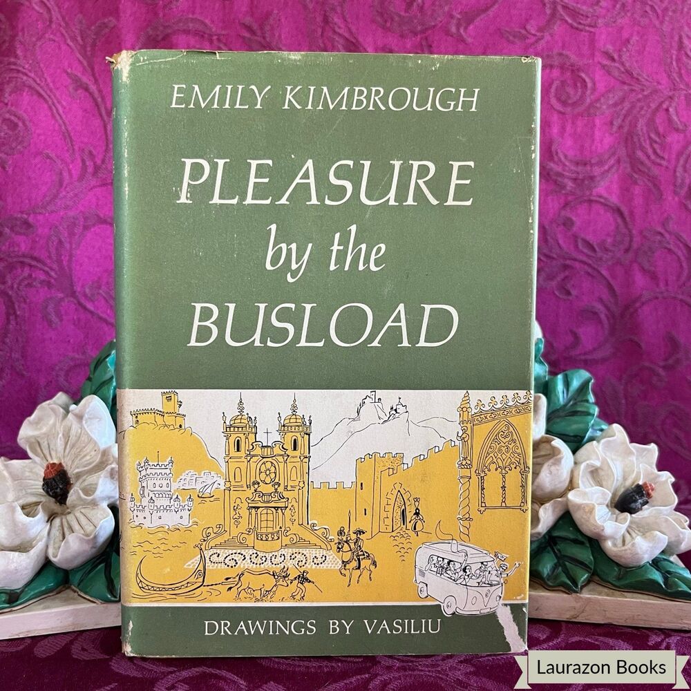 1961 Pleasure by the Busload by Emily Kimbrough, Signed Illustrated Vintage Book